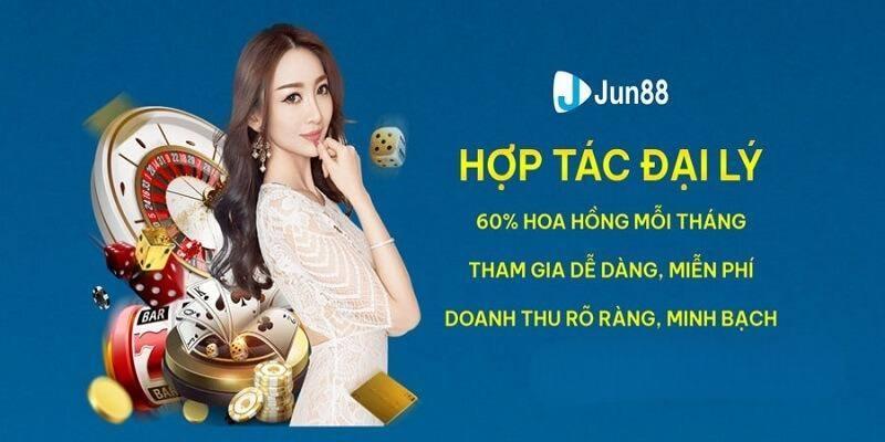 Đại lý Jun88 - Cơ hội hợp tác làm việc thu nhập khủng 2 Độ uy tín nạp rút tiền cực cao